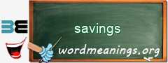 WordMeaning blackboard for savings